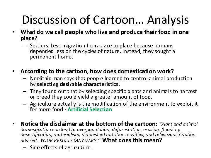 Discussion of Cartoon… Analysis • What do we call people who live and produce