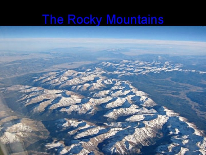 The Rocky Mountains 