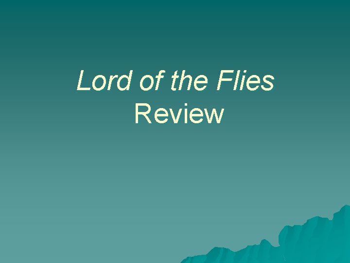 Lord of the Flies Review 