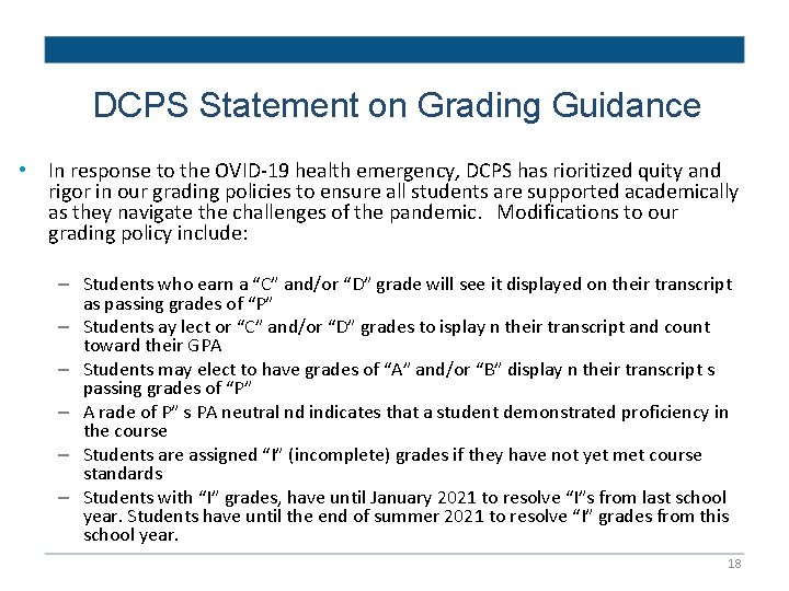 DCPS Statement on Grading Guidance • In response to the OVID-19 health emergency, DCPS