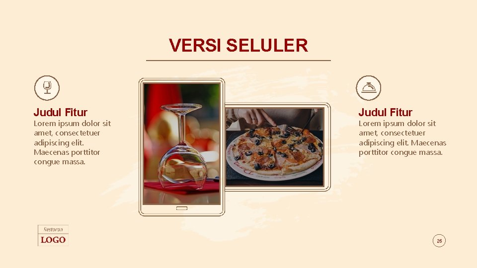 VERSI SELULER Judul Fitur Lorem ipsum dolor sit amet, consectetuer adipiscing elit. Maecenas porttitor