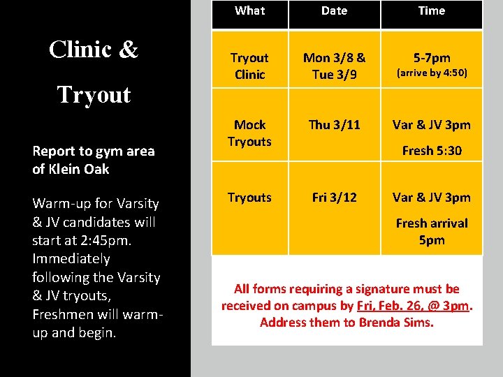 Clinic & Tryout Report to gym area of Klein Oak Warm-up for Varsity &