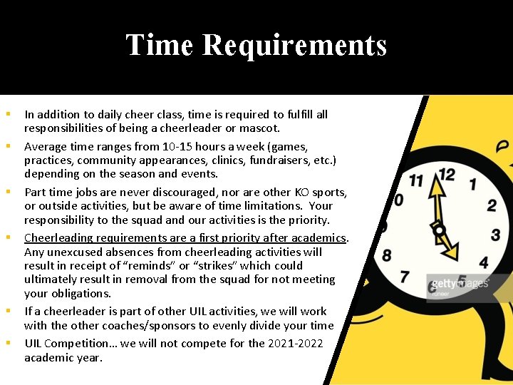 Time Requirements § § § In addition to daily cheer class, time is required