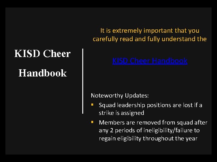 KISD Cheer Handbook It is extremely important that you carefully read and fully understand