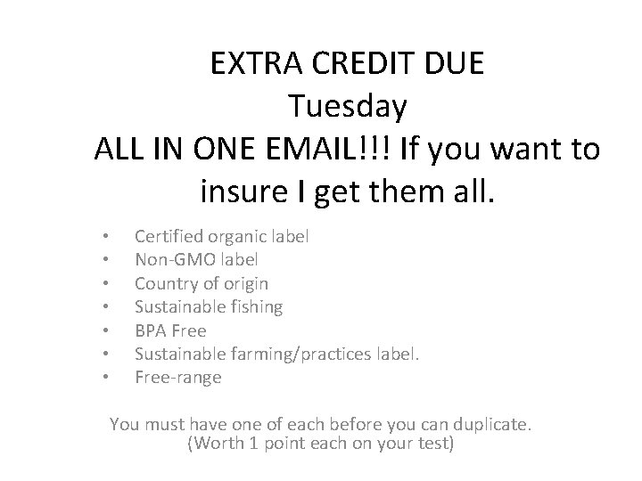 EXTRA CREDIT DUE Tuesday ALL IN ONE EMAIL!!! If you want to insure I