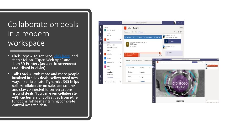 Collaborate on deals in a modern workspace • Click Steps = To get here,