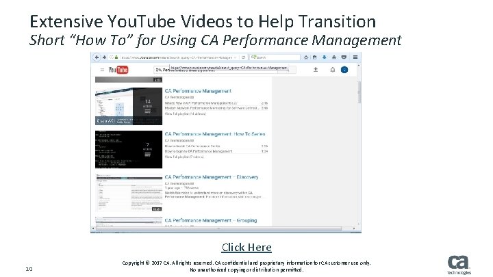 Extensive You. Tube Videos to Help Transition Short “How To” for Using CA Performance