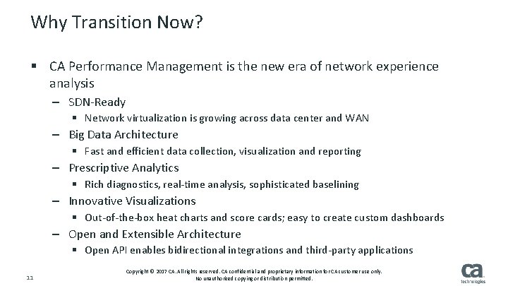 Why Transition Now? § CA Performance Management is the new era of network experience
