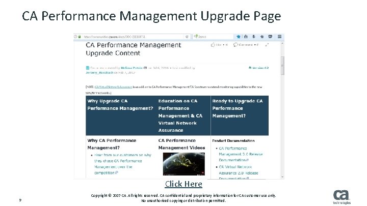 CA Performance Management Upgrade Page Click Here 9 Copyright © 2017 CA. All rights