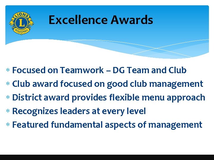 Excellence Awards Focused on Teamwork – DG Team and Club award focused on good