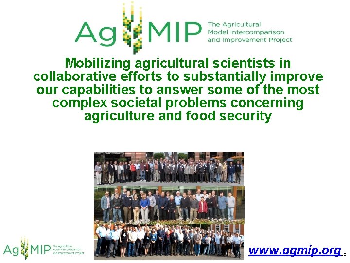 Mobilizing agricultural scientists in collaborative efforts to substantially improve our capabilities to answer some