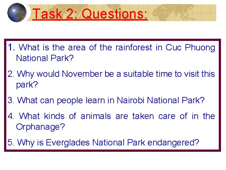 Task 2: Questions: 1. What is the area of the rainforest in Cuc Phuong