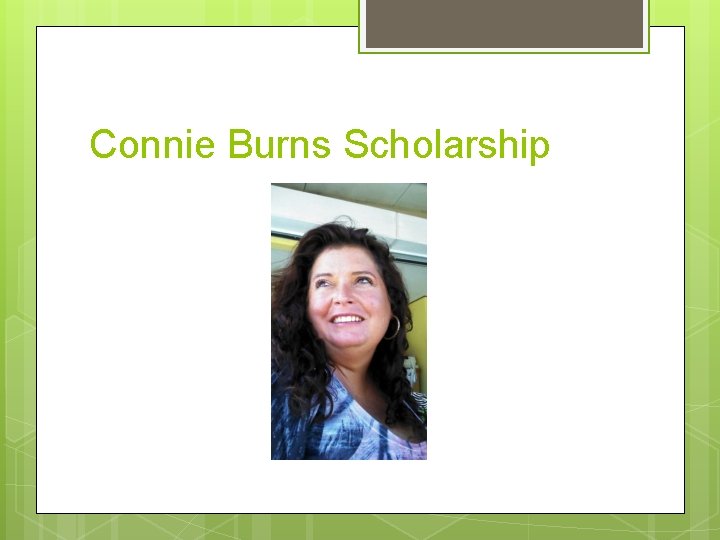 Connie Burns Scholarship 