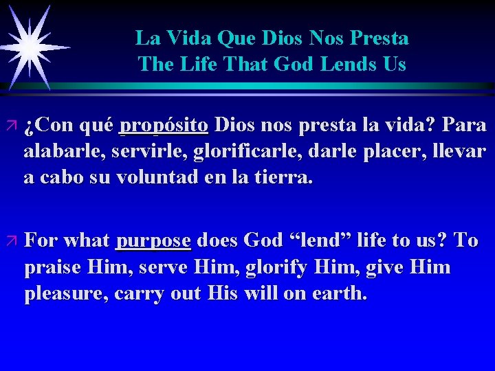 La Vida Que Dios Nos Presta The Life That God Lends Us ä ¿Con