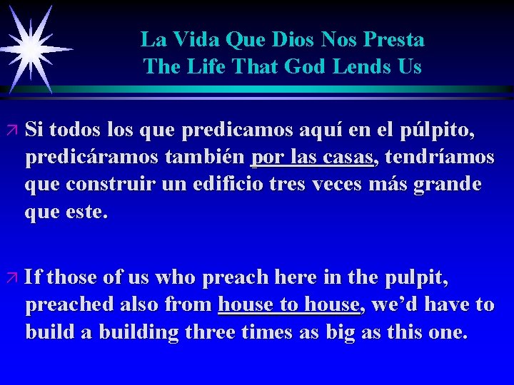 La Vida Que Dios Nos Presta The Life That God Lends Us ä Si