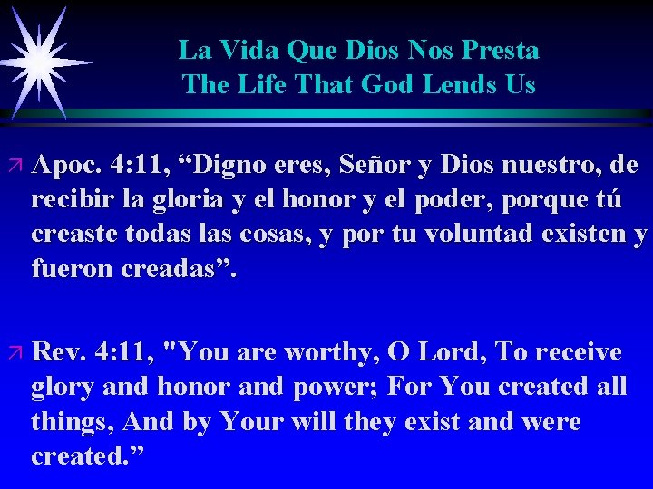 La Vida Que Dios Nos Presta The Life That God Lends Us ä Apoc.