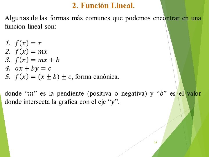 2. Función Lineal. 24 