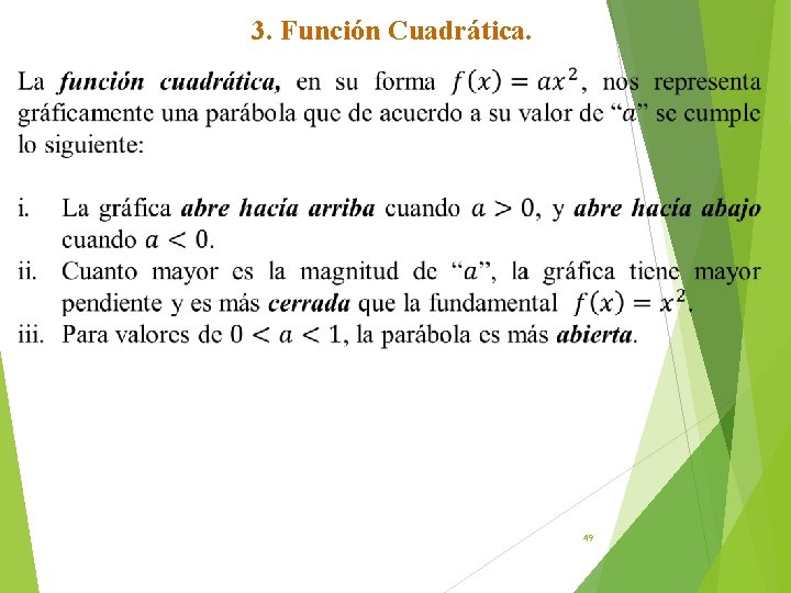 3. Función Cuadrática. 49 