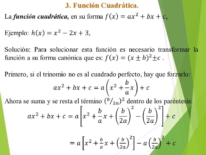 3. Función Cuadrática. 