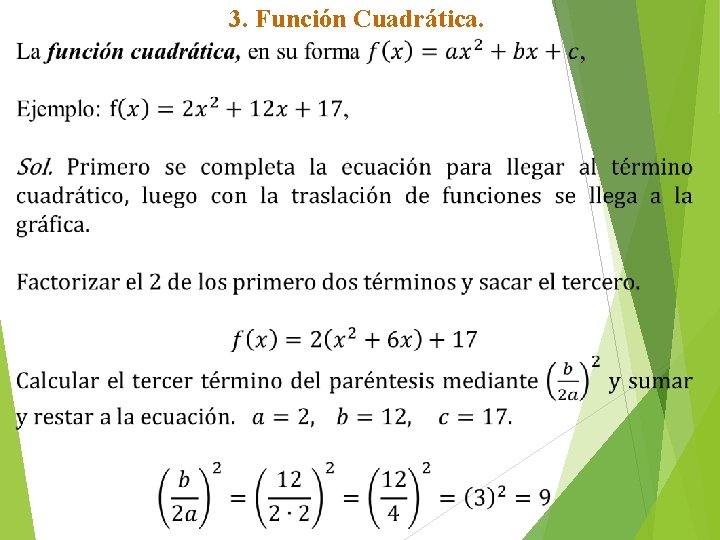 3. Función Cuadrática. 