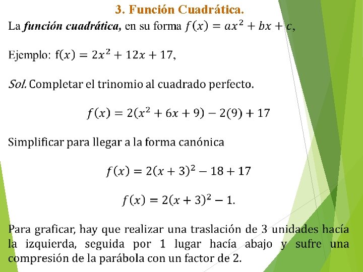 3. Función Cuadrática. 