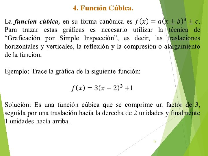 4. Función Cúbica. 76 