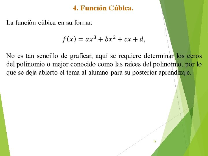 4. Función Cúbica. 78 