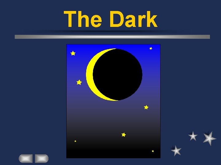 The Dark 