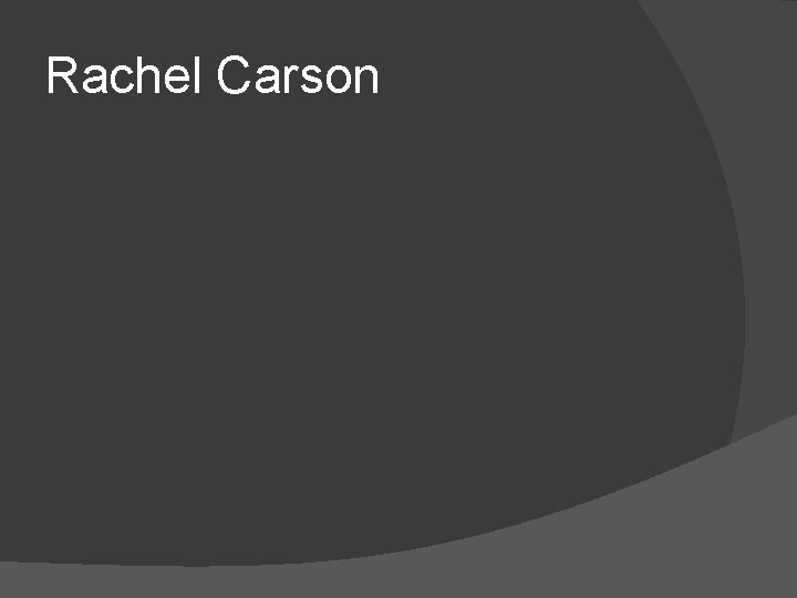 Rachel Carson 