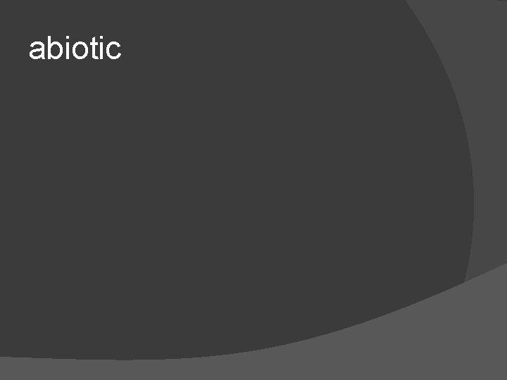 abiotic 