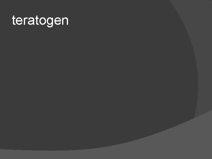 teratogen 