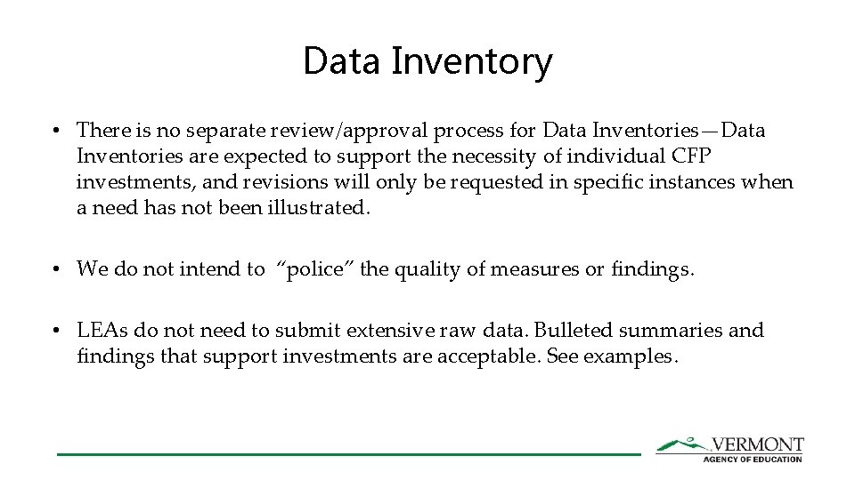 Data Inventory • There is no separate review/approval process for Data Inventories—Data Inventories are Data Inventory • There is no separate review/approval process for Data Inventories—Data Inventories are