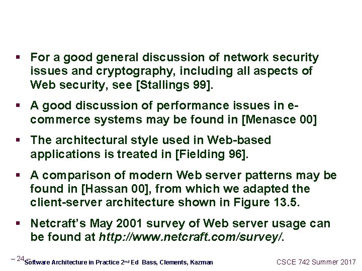 § For a good general discussion of network security issues and cryptography, including all