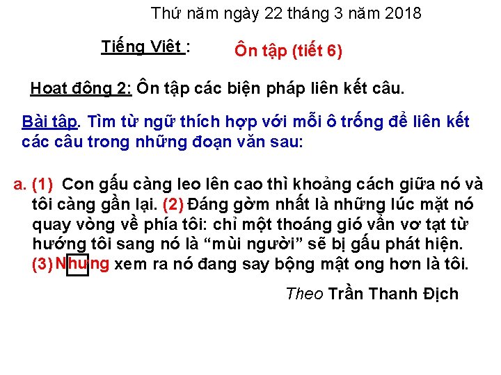 Thứ năm ngày 22 tháng 3 năm 2018 Tiếng Việt : Ôn tập (tiết