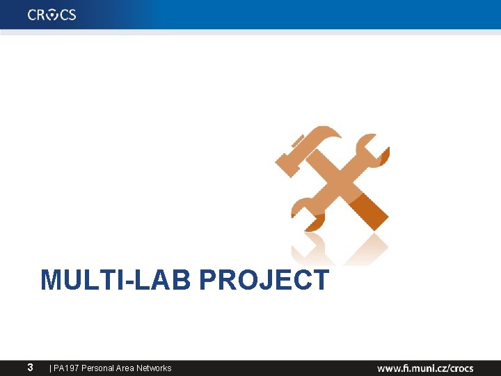 MULTI-LAB PROJECT 3 | PA 197 Personal Area Networks 