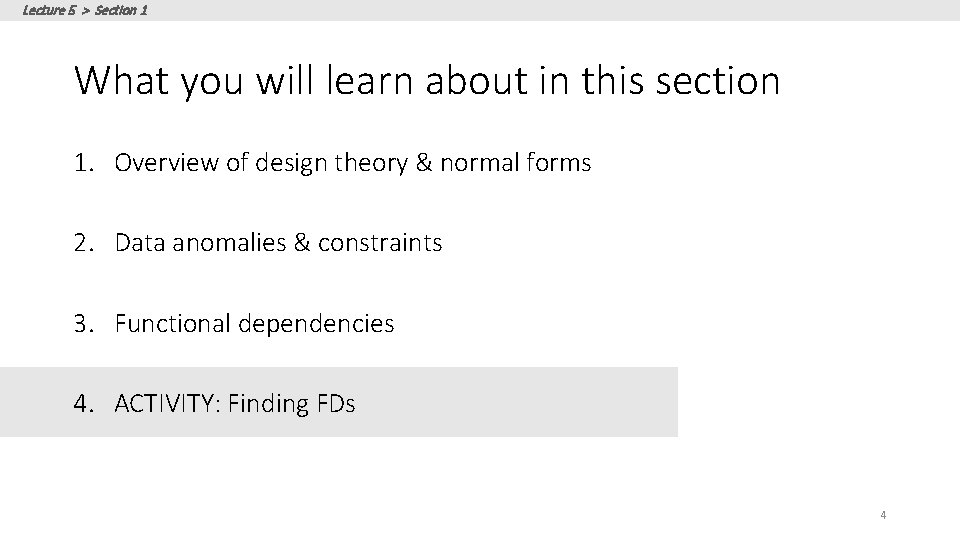 Lecture 5 > Section 1 What you will learn about in this section 1.