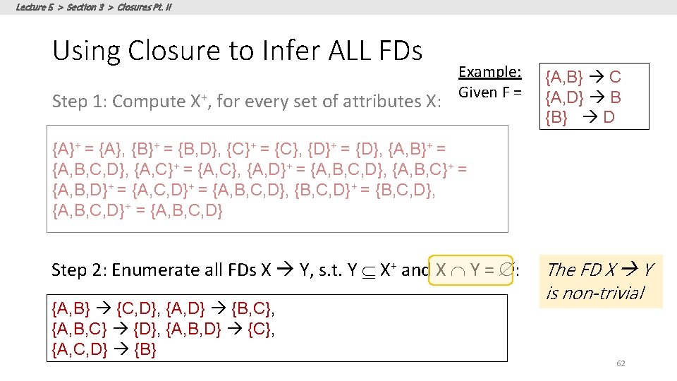 Lecture 5 > Section 3 > Closures Pt. II Using Closure to Infer ALL