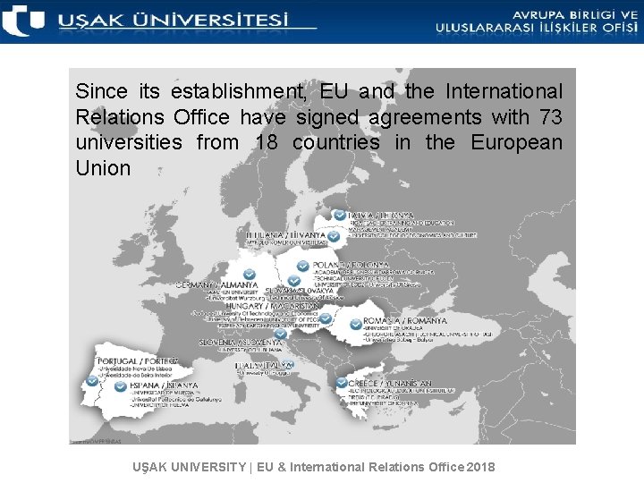 Since its establishment, EU and the International Relations Office have signed agreements with 73