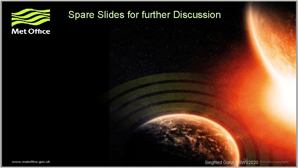 Spare Slides for further Discussion 10 Siegfried Gonzi ESWS 2020 