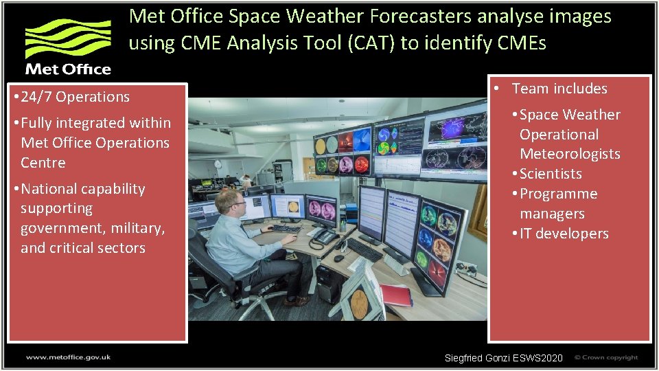 Met Office Space Weather Forecasters analyse images using CME Analysis Tool (CAT) to identify