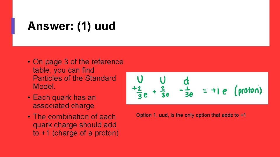 Answer: (1) uud • On page 3 of the reference table, you can find