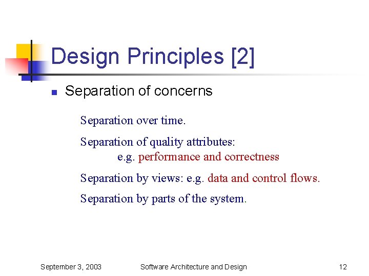 Separation Design In Computer Software Architecture and Design BITS C 461IS C