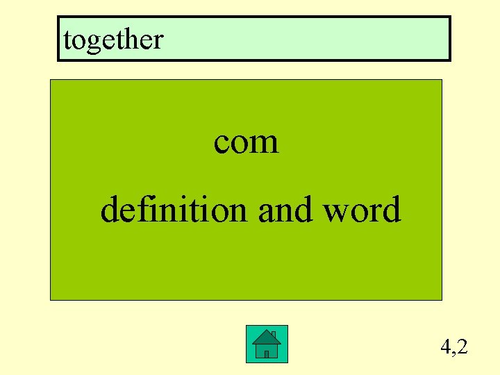 together com definition and word 4, 2 