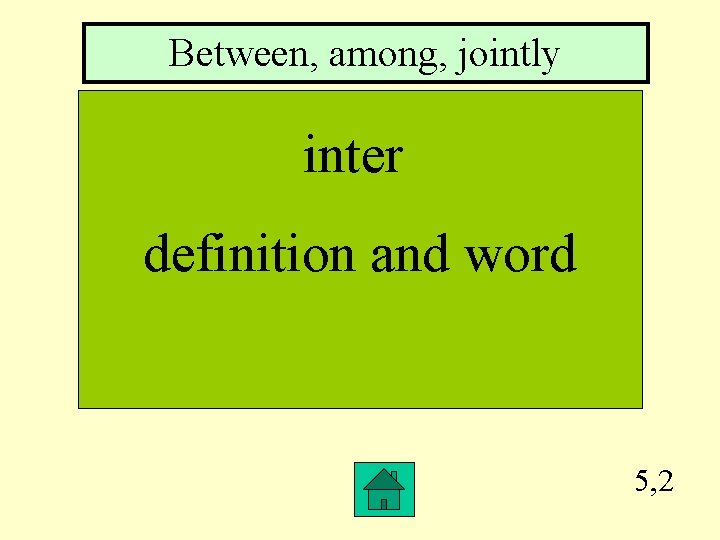 Between, among, jointly inter definition and word 5, 2 