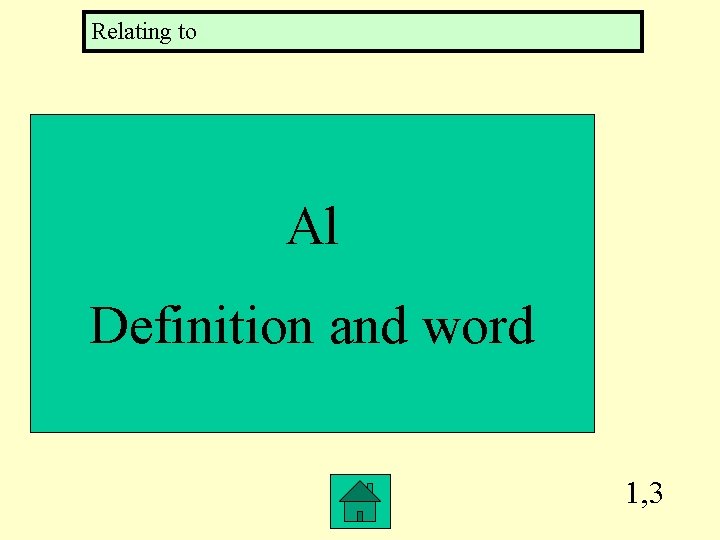 Relating to Al Definition and word 1, 3 