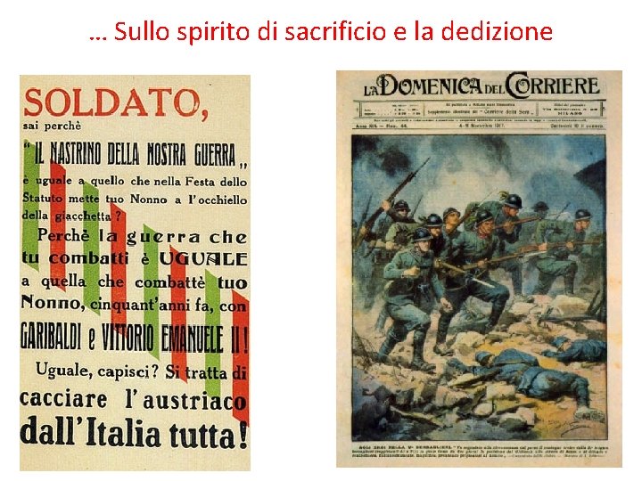 … Sullo spirito di sacrificio e la dedizione 