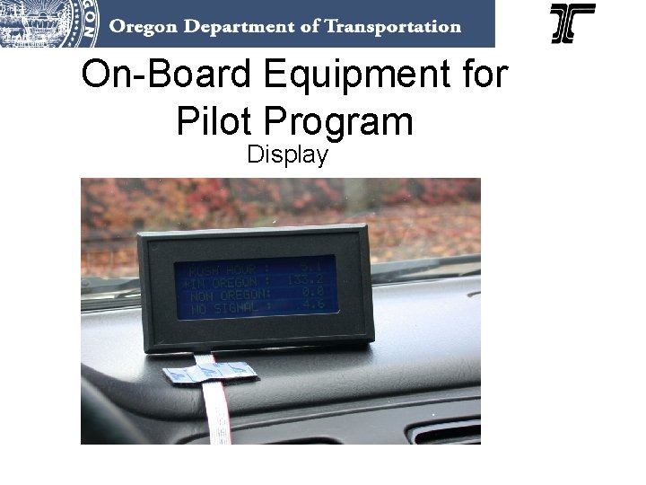 On-Board Equipment for Pilot Program Display 