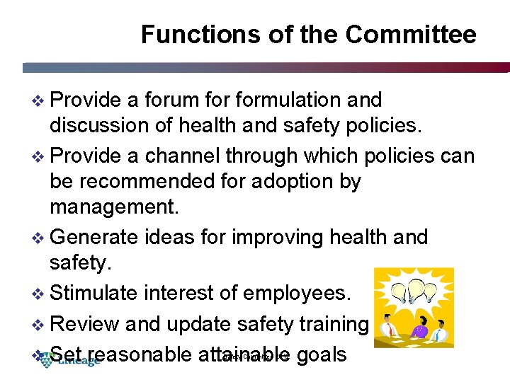 Functions of the Committee v Provide a forum formulation and discussion of health and