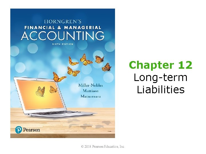 Chapter 12 Long-term Liabilities 