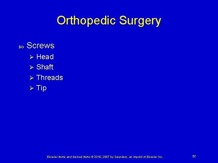 Orthopedic Surgery Screws Head Ø Shaft Ø Threads Ø Tip Ø Elsevier items and